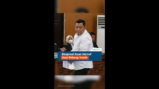 Ekspresi Kuat Ma'ruf Usai Sidang Vonis