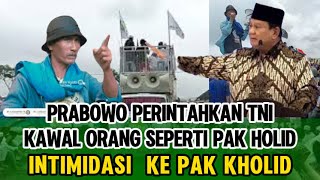 PRABOWO PERINTAHKAN KAWAL PAK KHOLID SETELAH ORASI DI PIK 2!!!