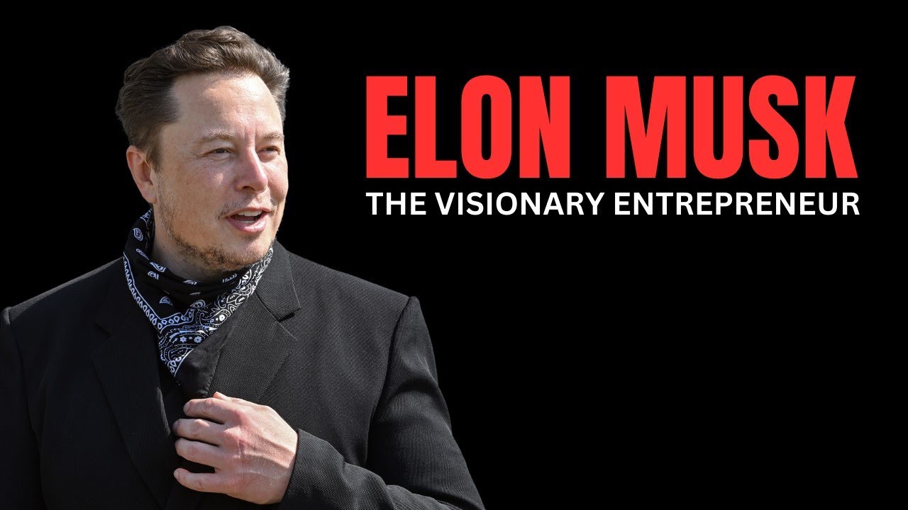 Visionary Future Man - Elon Musk - YouTube