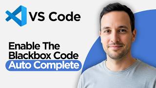 How to Enable the Blackbox Code Auto-Complete on VS Code (2026 Full Guide)