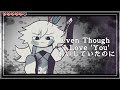 Even Though I Loved You (あいしていたのに) || FPE || Fundamental Paper Education (AU?)