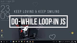 JavaScript Tutorials in Hindi Part 9: do while loop in JavaScript in Hindi