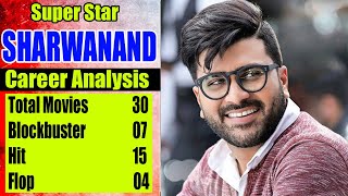 Sharwanand Career Analysis Hits and Flops Box Office