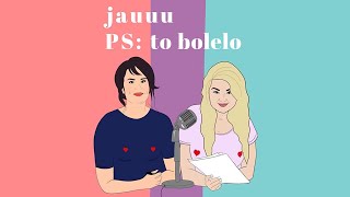 jauuu, PS: to bolelo - Muži - Hysterky ep/23