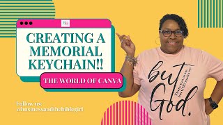 Memorial Keychain Tutorial in Canva
