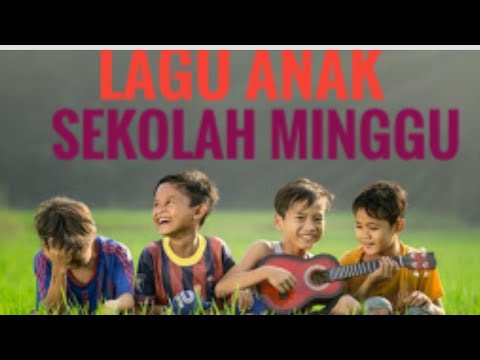 Lagu Anak Sekolah Minggu 2020 - YouTube