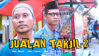 MAUN JUALAN TAKJIL Eps 2 @komedilangkat