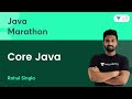 Marathon - Core Java | Java Marathon | Rahul Singla