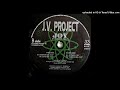 Jv Project - Joy (Trance Mix)