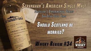 Whisky Review #34: Stranahan's 7 Year | Experimental Series Batch 04  | San Diego Super Yeast