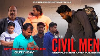 Civil Men– Short Film | Official Trailer | unemployment after pandemic | Mohsin Sarkar