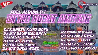 Download Lagu DJ SOBAT AMBYAR full album dj curansari lagu kenan... MP3 Gratis