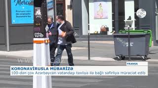 FRANSADA 100-DƏN ÇOX AZƏRBAYCAN VƏTƏNDAŞI TƏXLİYƏ İLƏ BAĞLI SƏFİRLİYƏ MÜRACİƏT EDİB