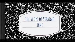 The Slope of Straight Line / Prep 3