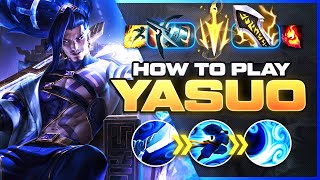HOW TO PLAY YASUO SEASON 13 | BEST Build & Runes | Season 13 Yasuo guide | League of Legends