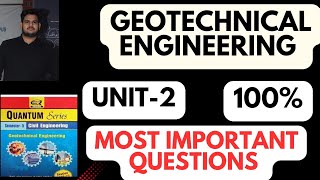 GEOTECHNICAL ENGINEERING AKTU UNIT 2 | Most important questions Unit 2 Btech Civil engineering aktu