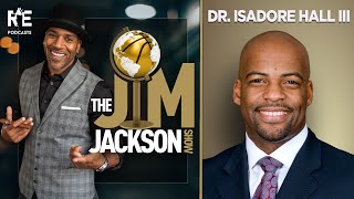 The Jim Jackson Show: Dr. Isadore Hall III on L.A. Wildfires' Impact on Altadena \u0026 Pacific Palisades