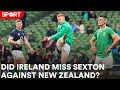 Did Ireland miss the Sexton factor against New Zealand?