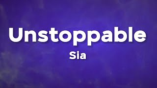 Download Sia - Unstoppable (Lyrics) mp3