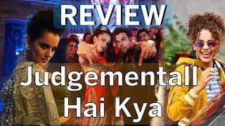 Judgementall Hai Kya Film Review - Hugely satisfying