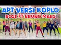 APT VERSI KOPLO - ROSE FT BRUNO MARS | VIRAL TIKTOK 2024 | SENAM KREASI TERBARU | ZUMBA FITNESS