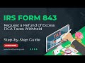 IRS Form 843 - Request a Refund of FICA Taxes