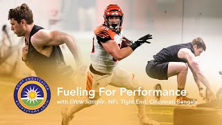 Drew Sample Nutrition for Performance | Cincinnati Bengals Tight End | NOW Ambassador