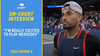 Nick Kyrgios On-Court Interview | 2022 US Open Round 3