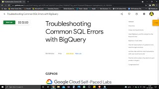 Troubleshooting Common SQL Errors with BigQuery [GSP408] | Qwiklabs | Google Cloud Platform