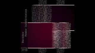 Decoder - Power Subdivision [DEFMAIN8]