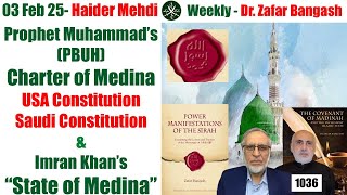 Haider Mehdi /Zafar Bangash || Prophet Muhammad’sﷺ (PBUH) Medina Charter \u0026 Imran’s “State of Medina”