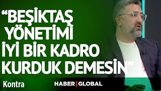 Beşiktaş Ağır Yara Aldı! Zirve Alev Alev! | Kontra (TEK PARÇA)