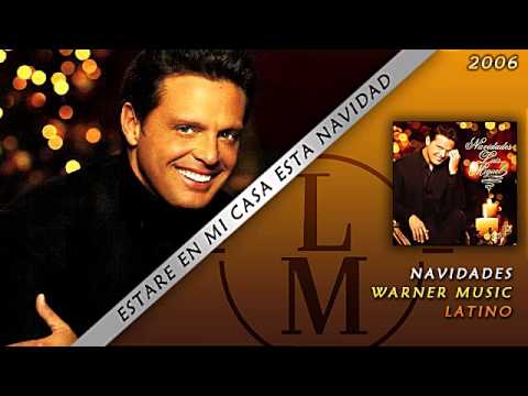 Estare En Mi Casa Esta Navidad - Luis Miguel - YouTube