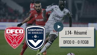 Résumé Dijon-Bordeaux (J14 - Saison 2018/2019)