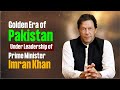 🔴 Golden Era of Pakistan Under Leadership of Prime Minister Imran Khan