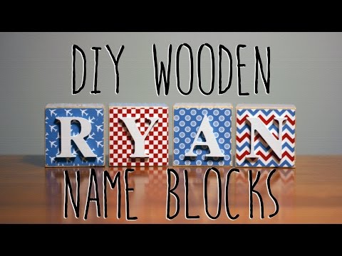 DIY Wooden Name Blocks DIY Wooden Name Blocks