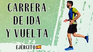 🏃Carrera de ida y vuelta🏃Pruebas físicas EJÉRCITO ESPAÑOL