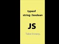 #5 typeof string & boolean  | JavaScript | Frontend | Take it easy #shorts