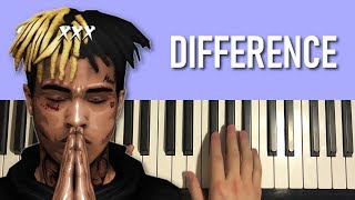 XXXtentacion - Difference (Piano Tutorial Lesson)