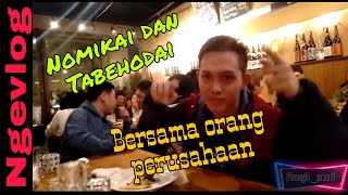 NOMIKAI dan TABEHOUDAI Bersama Orang Perusahaan Bagaimana keseruanya!?