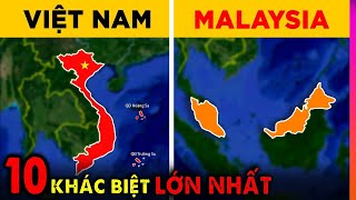 10 Khác Biệt Lớn Nhất giữa Việt Nam và Malaysia Đầy Đủ Nhất | Ghiền Địa Lý