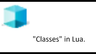 How to make a "class" in Lua - Lua modules (no libraries)