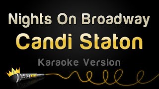 Candi Staton - Nights On Broadway (Karaoke Version)