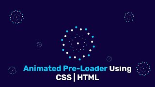 How to create a animated pre-loader using CSS | HTML | Mg Coding Fun