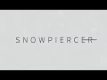 Snowpiercer : Season 3 - Official Opening Credits / Intro (TNT' series) (2022)