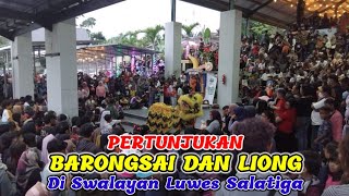 Pertunjukan Barongsai Dan Liong Di Swalayan Luwes Salatiga 2025 || memperingati TahunBaru Imlek