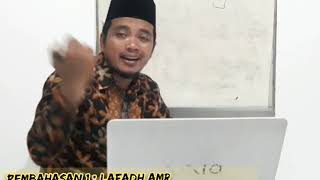 METODE ISTINBATH HUKUM DARI NASH -  AMR, NAHIY DAN IBAHAH (Bag.1)