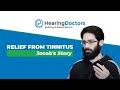 Relief from Tinnitus:  Jacob's Story | Hearing Doctors