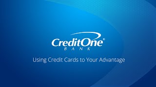Using Credit Cards to Your Advantage