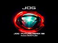 JOG - Future REMIX '98 (XaaU Bootleg)